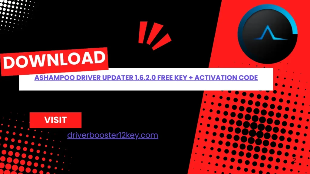 Ashampoo Driver Updater 1.6.2.0 Key & Activation Guide For 2025