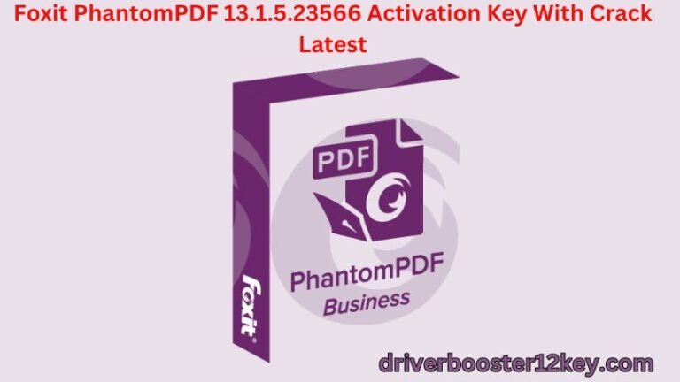 Foxit PhantomPDF Activation Code-driverbooster12key.com