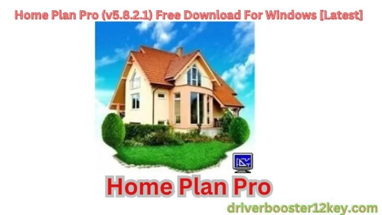 Home Plan Pro-By_driverbooster12key.com